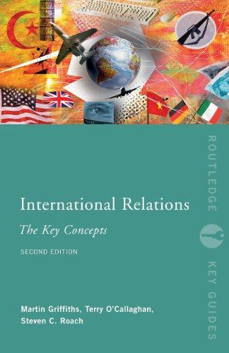 International Relations: The Key Concepts (Routledge Key Guides) - Roach, Steven C.,Griffiths, Martin,O'Callaghan, Terry