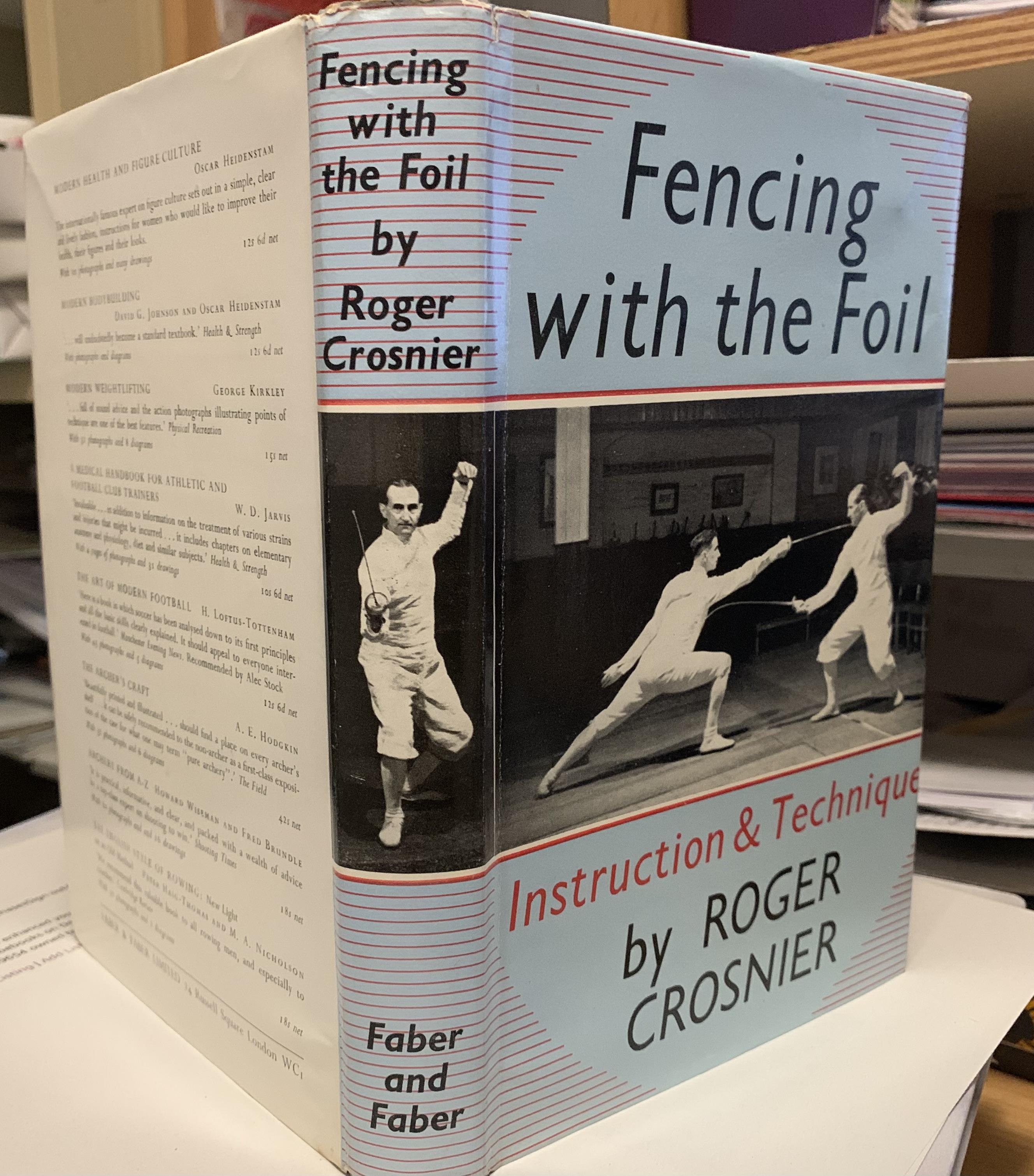 Fencing With The Foil by Roger Crosnier Very Good Hardcover (1961