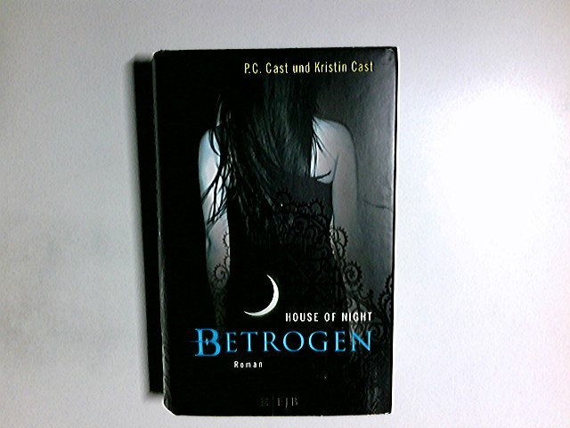 House of night; Teil: 2., Betrogen - Cast, P. C.: