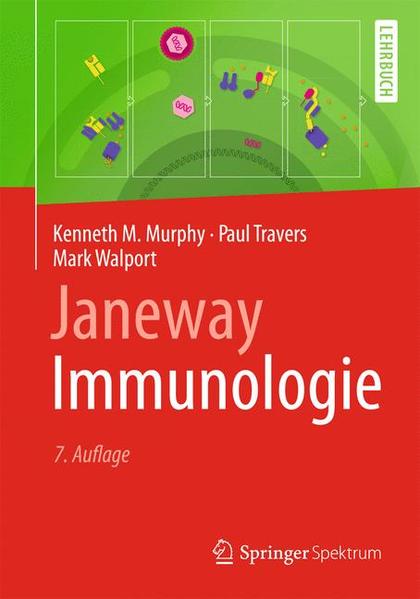 Janeway Immunologie - Murphy Kenneth, M., Paul Travers und Mark Walport