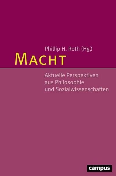 Macht : Aktuelle Perspektiven aus Philosophie und Sozialwissenschaften - Andreas Anter