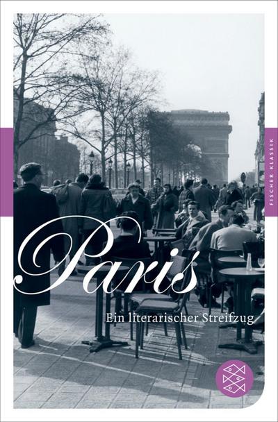 Paris : Ein literarischer Streifzug. Originalausgabe - Magali L. Nieradka