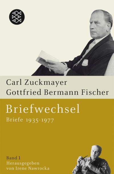 Briefwechsel, 2 Bde. : Mit den Briefen von Alice Herdan-Zuckmayer und Brigitte Bermann Fischer. Briefe 1935-1977; Kommentar - Carl Zuckmayer