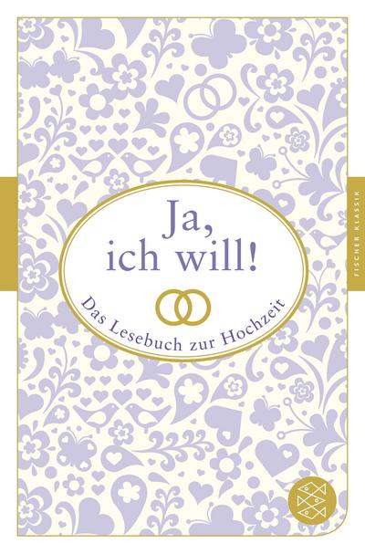 Ja, ich will! : Das Lesebuch zur Hochzeit - German Neundorfer