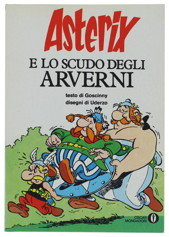 ASTERIX E LO SCUDO DEGLI ARVERNI.: - Goscinny & Uderzo.