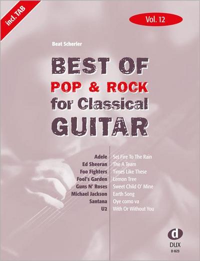 Best Of Pop & Rock for Classical Guitar 12 - Beat Scherler