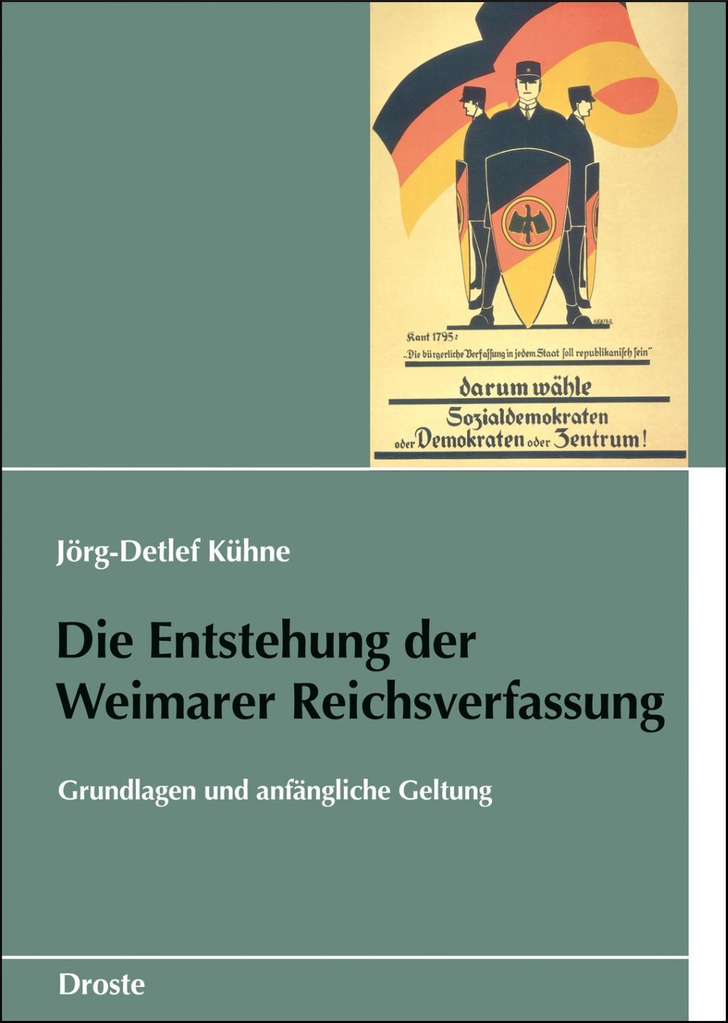 Die Entstehung der Weimarer Reichsverfassung - KÃ¼hne, JÃ¶rg-Detlef