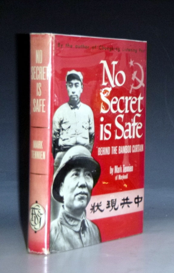 No Secret is Safe Behind the Bamboo Curtain (signed in English and Chinese) Tennien, Mark [ ]