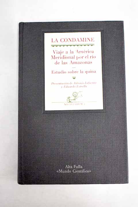 Viaje a la América meridional por el río de las Amazonas - La Condamine, Charles-Marie de