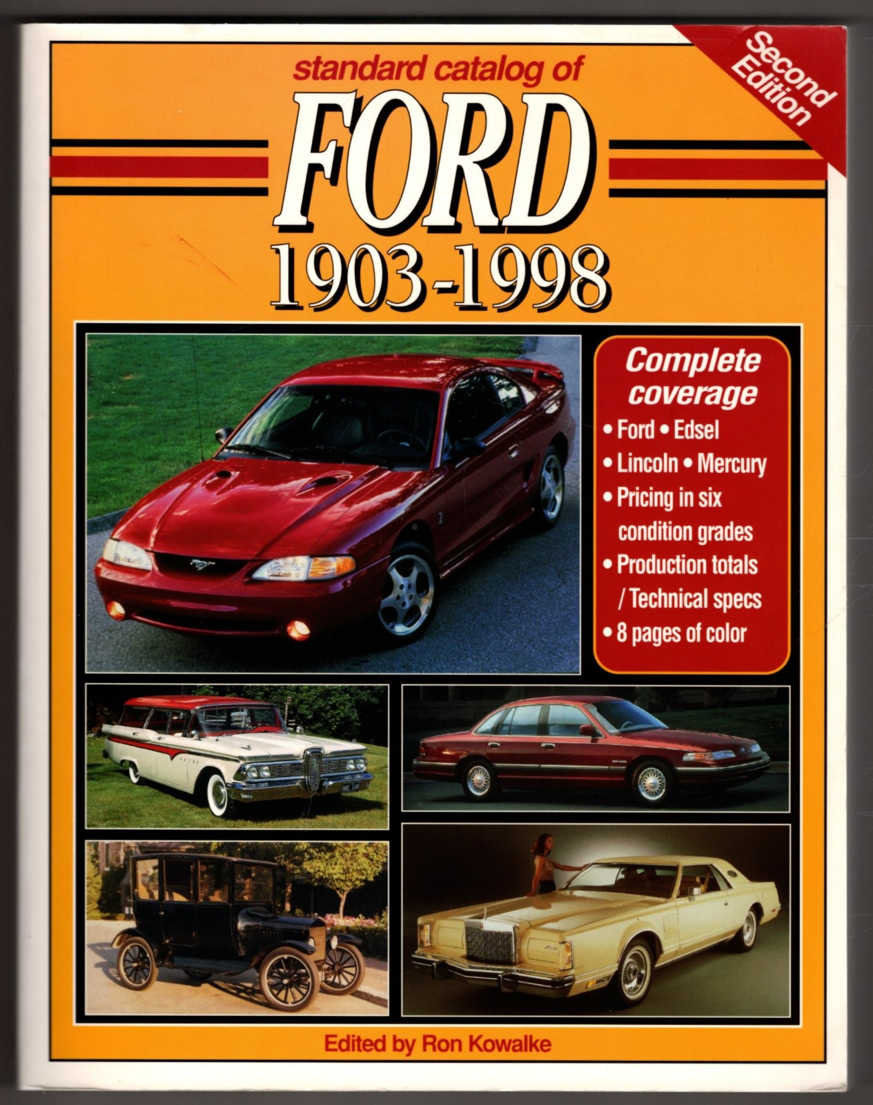 Standard Catalog of Ford 1903-1998 (Standard Catalog of Ford, 2nd ed) - Kowalke, Ron [Editor]; Lichty, Robert C. Standard Catalog of Ford, 1903-1990 [Editor];