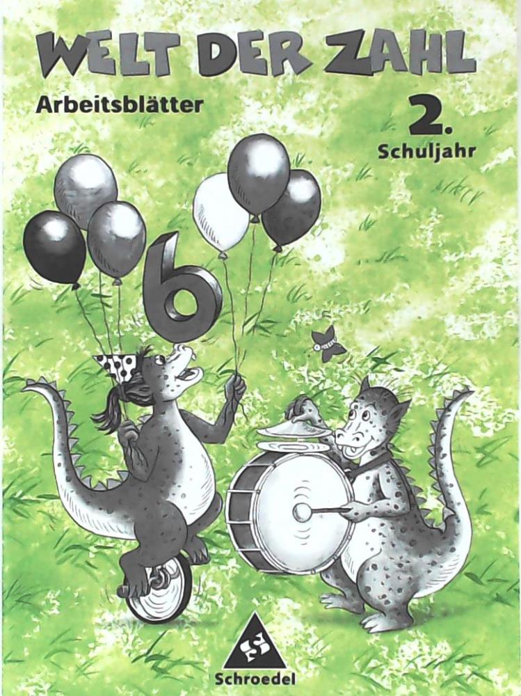 Welt der Zahl - Mathematik lernen mit allen Sinnen, Schuljahr 2 - Arbeitsblätter - Hans-Dieter Rinkens, Kurt Hönisch (Hrsg.)