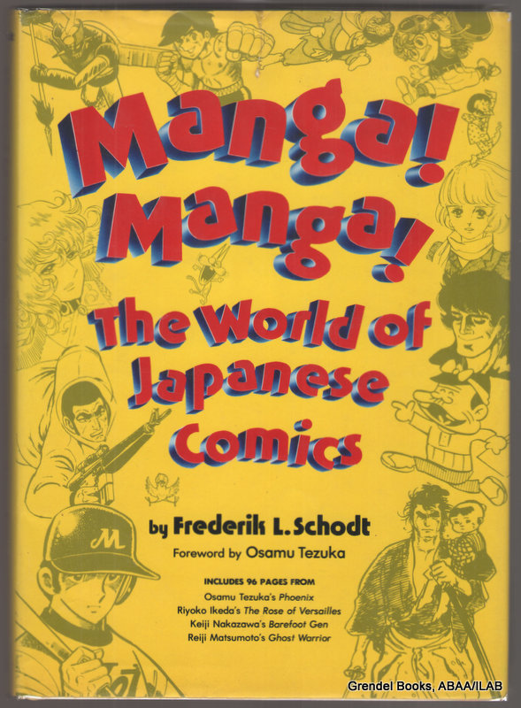 Manga! Manga!: The World of Japanese Comics. by (Osamu Manga! Manga!: The World of Japanese Comics. by (Osamu