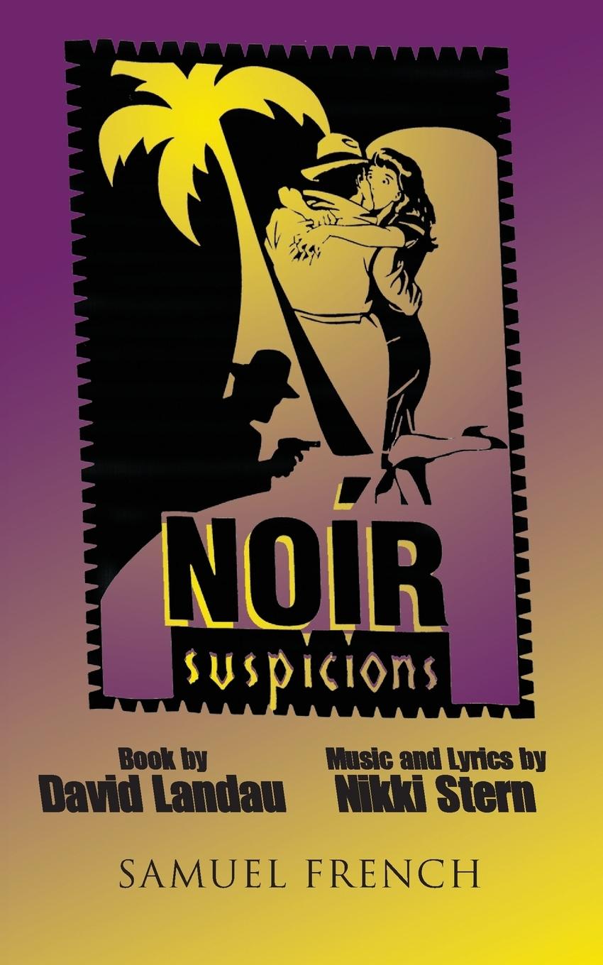 Noir Suspicions - David Landau|Nikki Stern