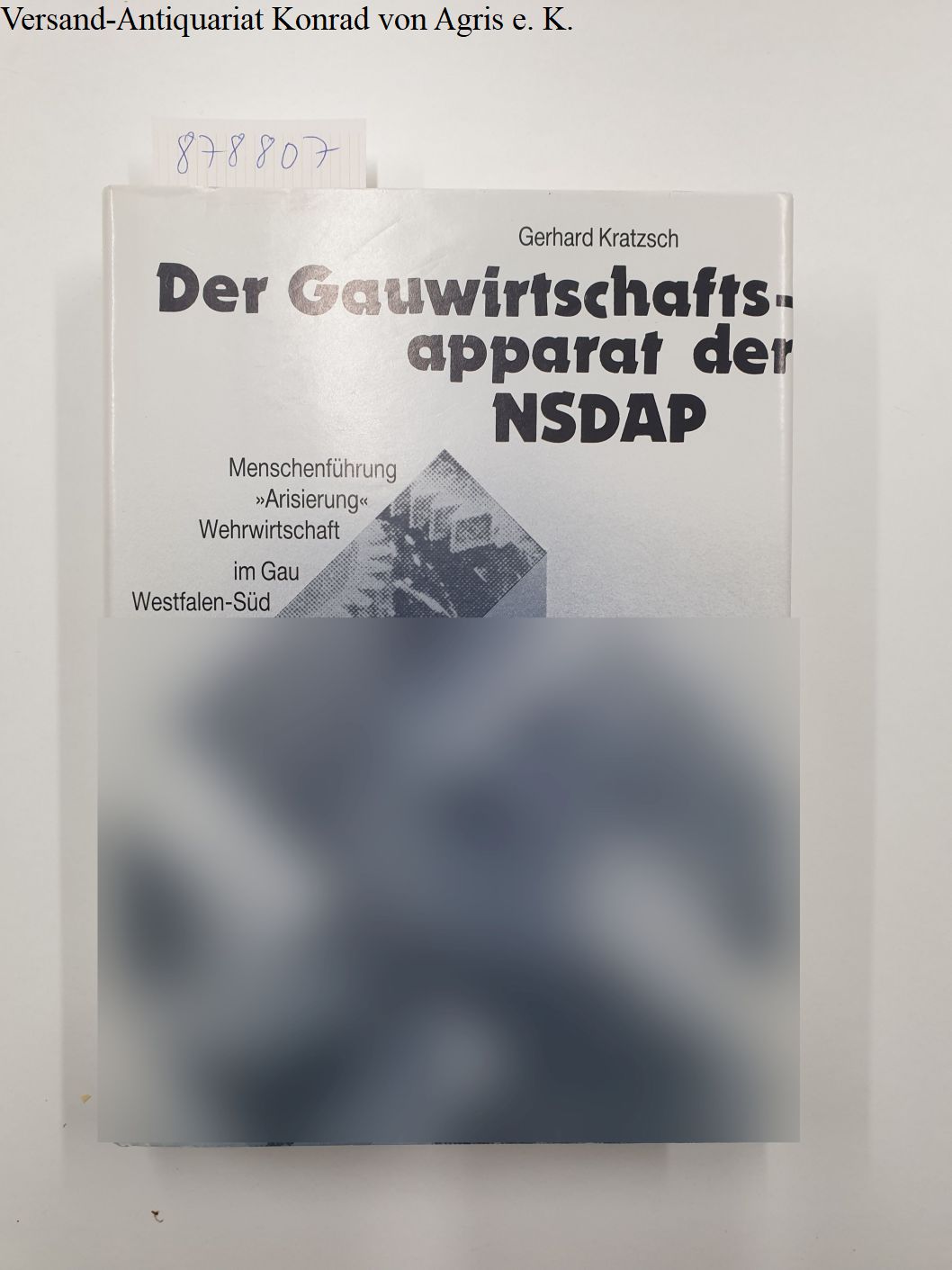 Der Gauwirtschaftsapparat der NSDAP : Menschenführung - 