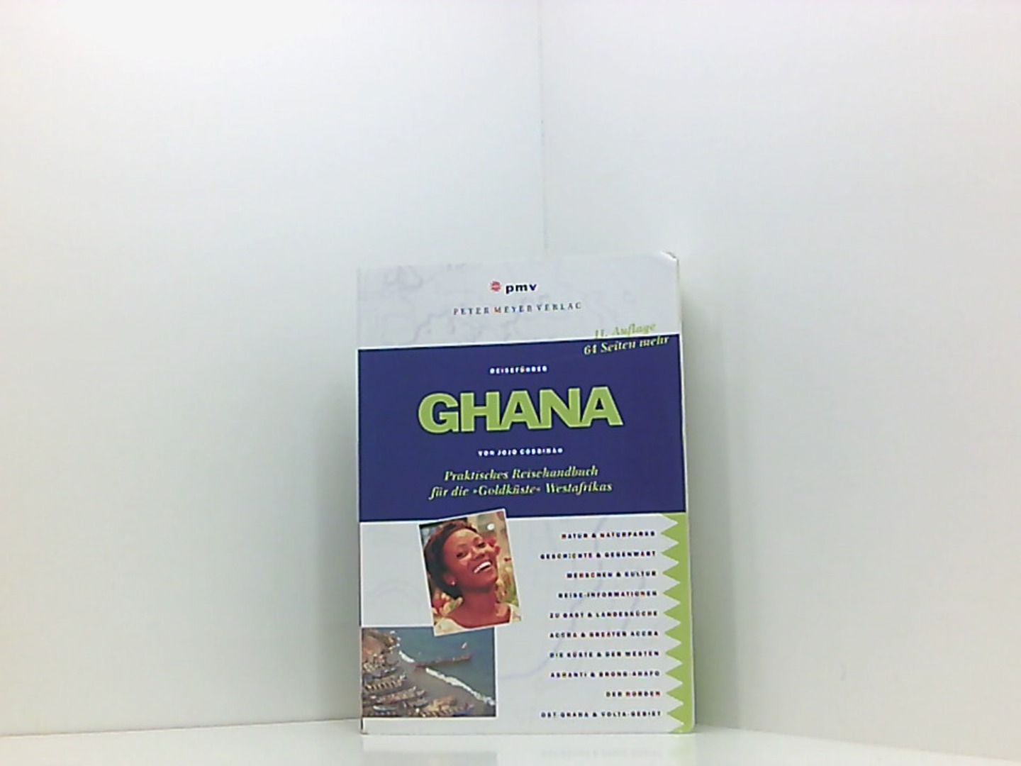 Ghana: Praktisches Reisehandbuch für die »Goldküste« Westafrikas - Jojo, Cobbinah