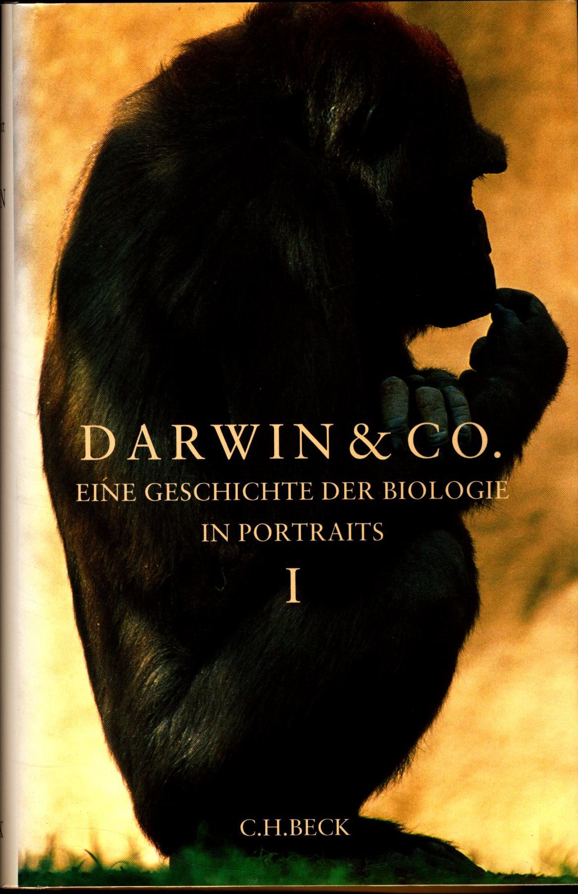Darwin und Co. Teil: 1 und 2 Eine Geschichte der Biologie in Portraits - Jahn, Ilse und Michael Schmitt
