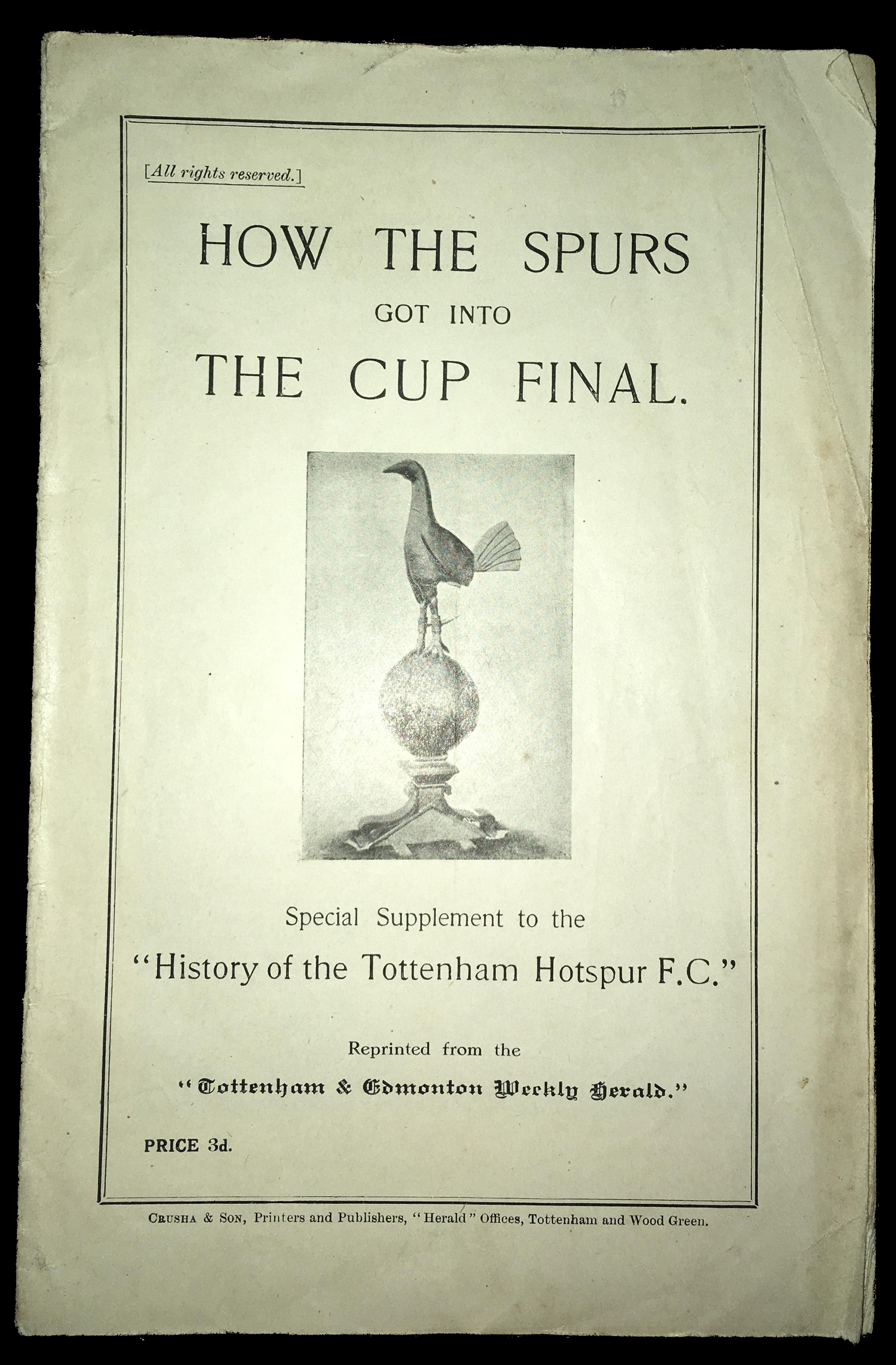 How The Spurs Got Into the Cup Final Special Supplement to the
