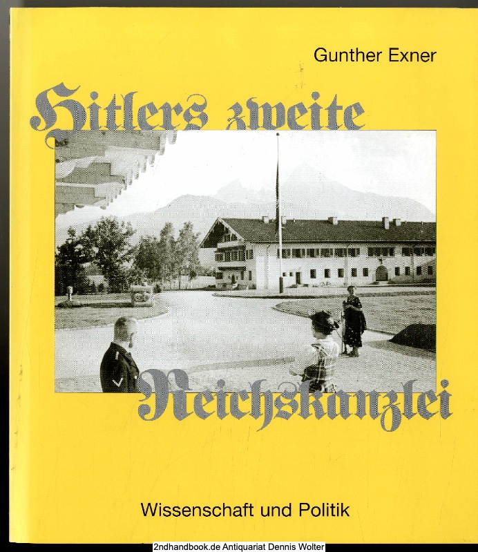 Hitlers zweite Reichskanzlei : eine architektur-historische Dokumentation der 