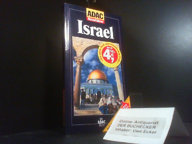 Israel. von Michael Studemund-Halévy / ADAC-Reiseführer; Ein ADAC-Buch - Studemund-Halévy, Michael (Mitwirkender)