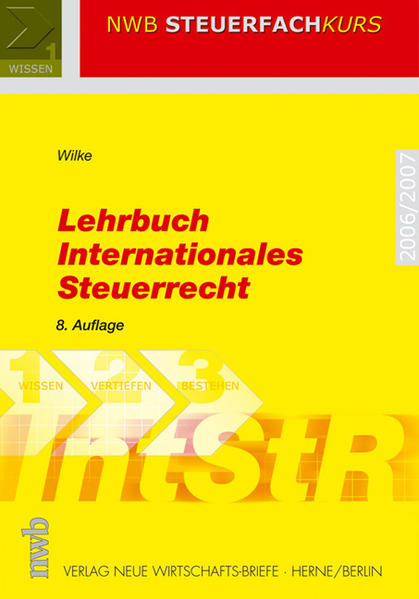 Lehrbuch Internationales Steuerrecht - Wilke Kay, M