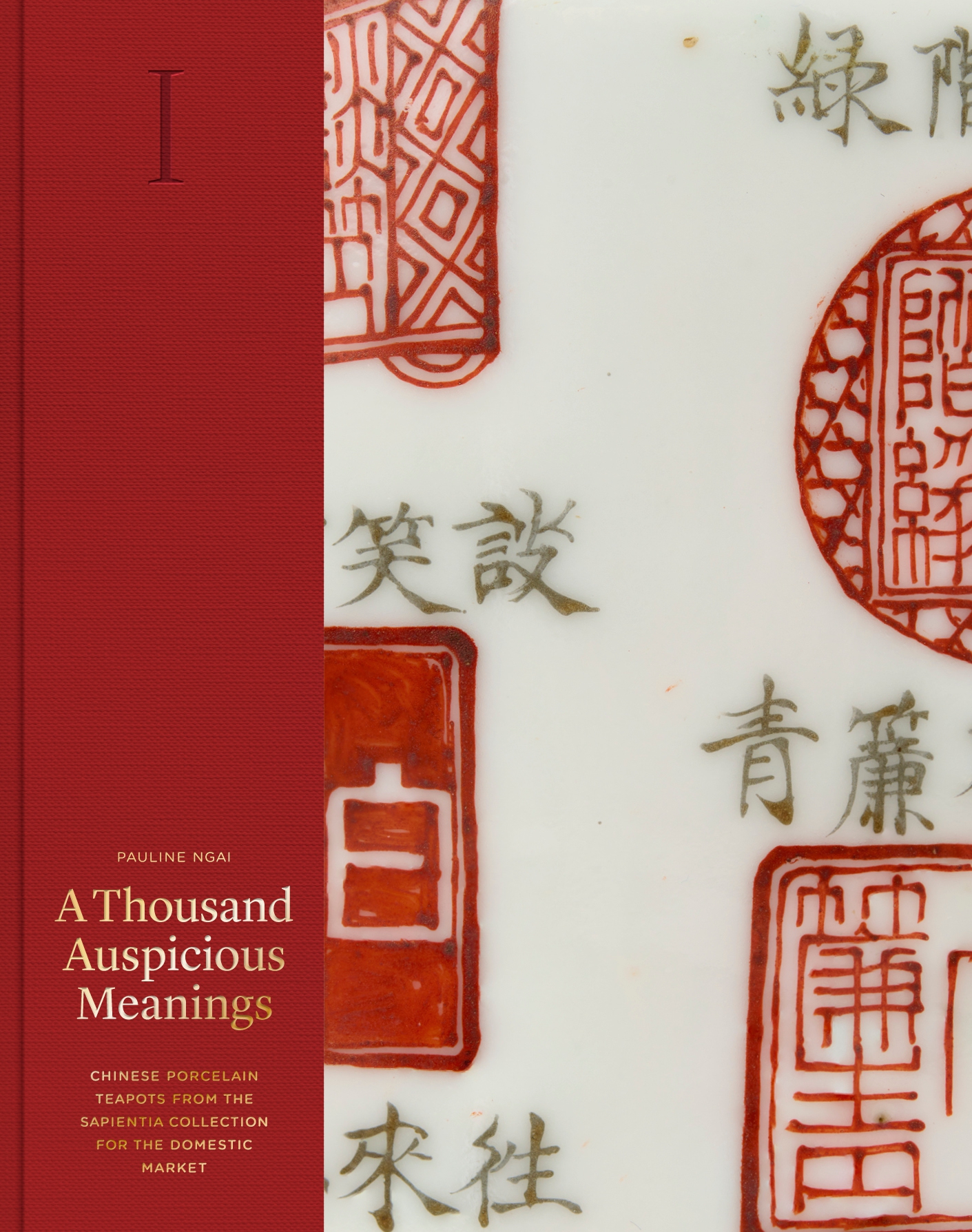 A Thousand Auspicious Meanings Chinese Porcelain Teapots from the