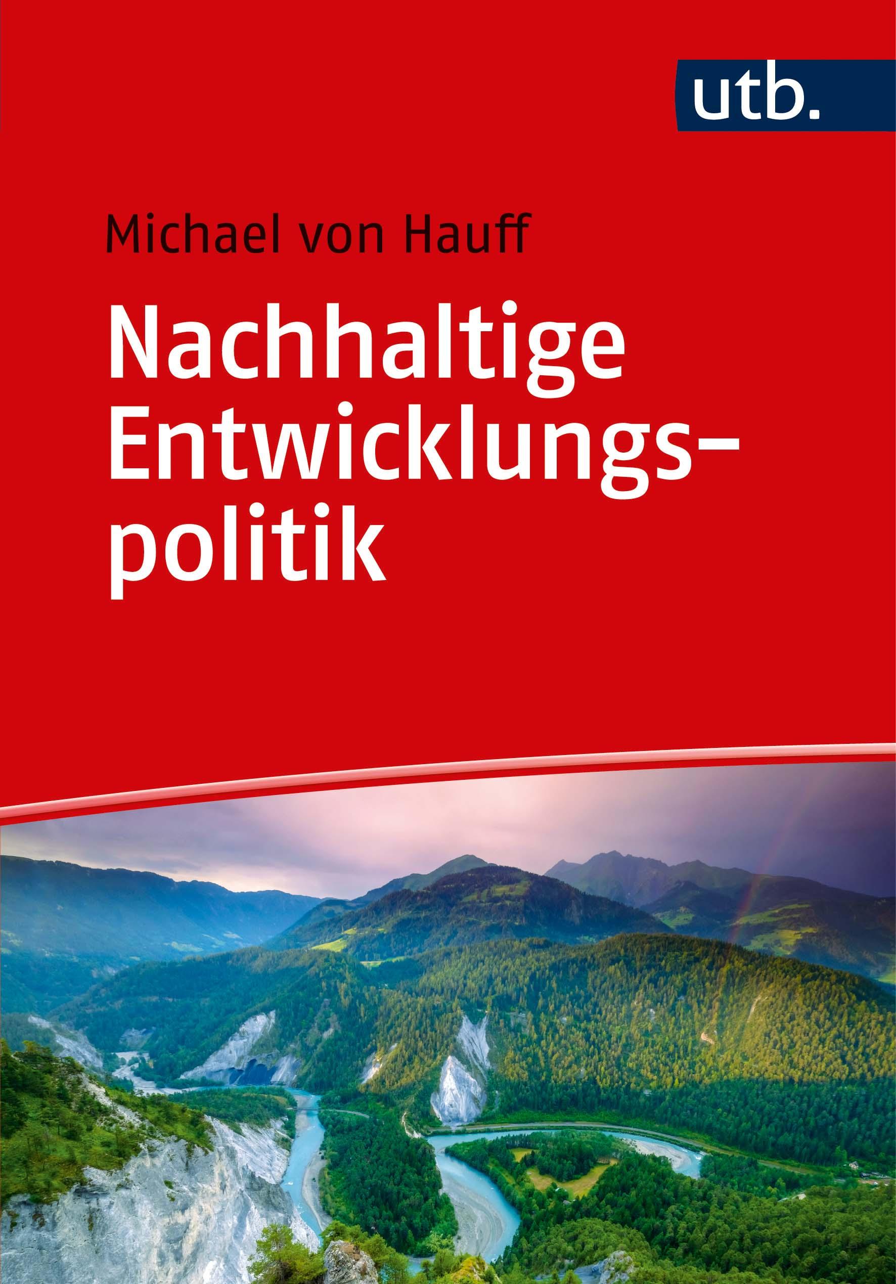 Nachhaltige Entwicklungspolitik - Hauff, Michael von