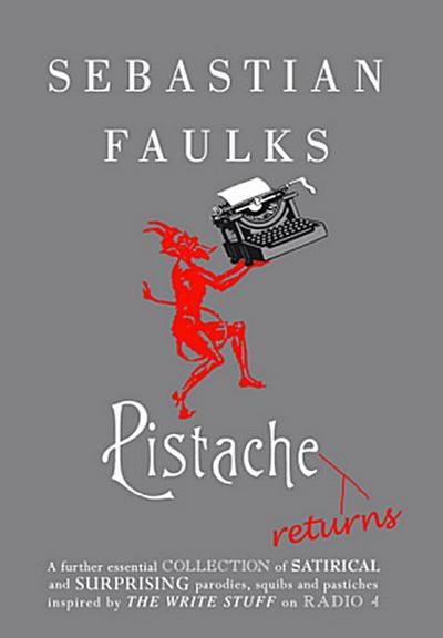 Pistache Returns - Sebastian Faulks