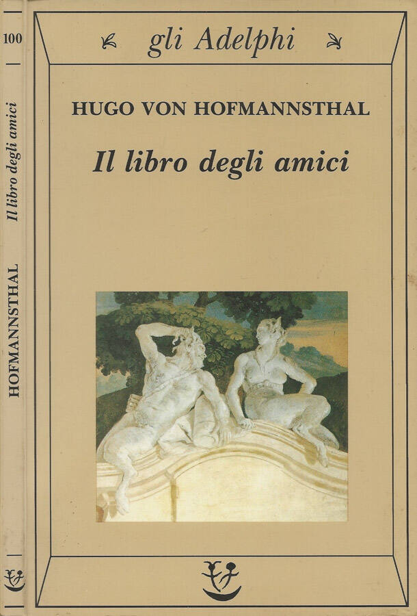 Il libro degli amici - Hugo Von Hofmannsthal