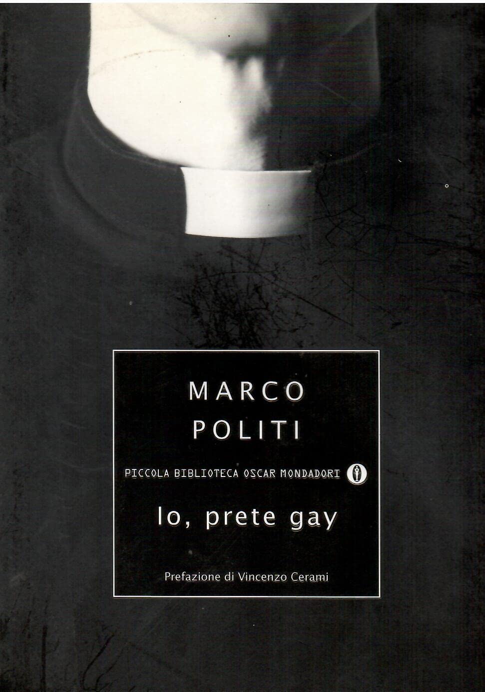 Io, prete gay - Politi, Marco
