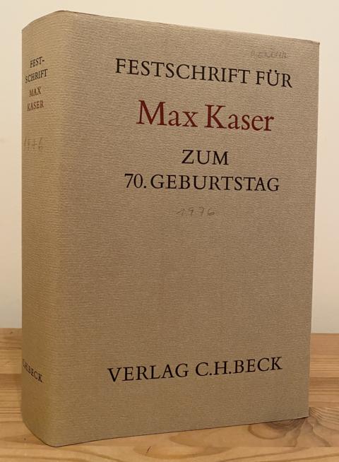 Festschrift für Max Kaser zum 70. Geburtstag. - Medicus, Dieter (Hrsg.) und Hans Hermann ( Hrsg) Seiler