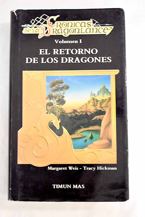 El retorno de los dragones - Weis, Margaret