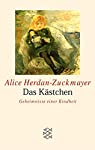 Das Kästchen : die Geheimnisse einer Kindheit / Alice Herdan-Zuckmayer / Fischer ; 14852 : Großdruck - Herdan-Zuckmayer, Alice