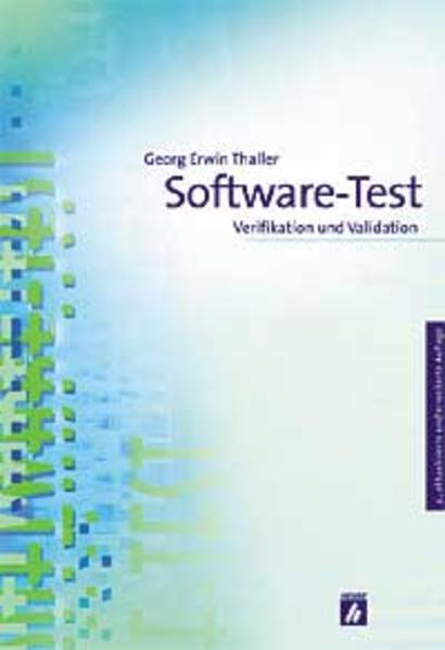 Software-Test: Verifikation und Validation - Thaller Georg, E