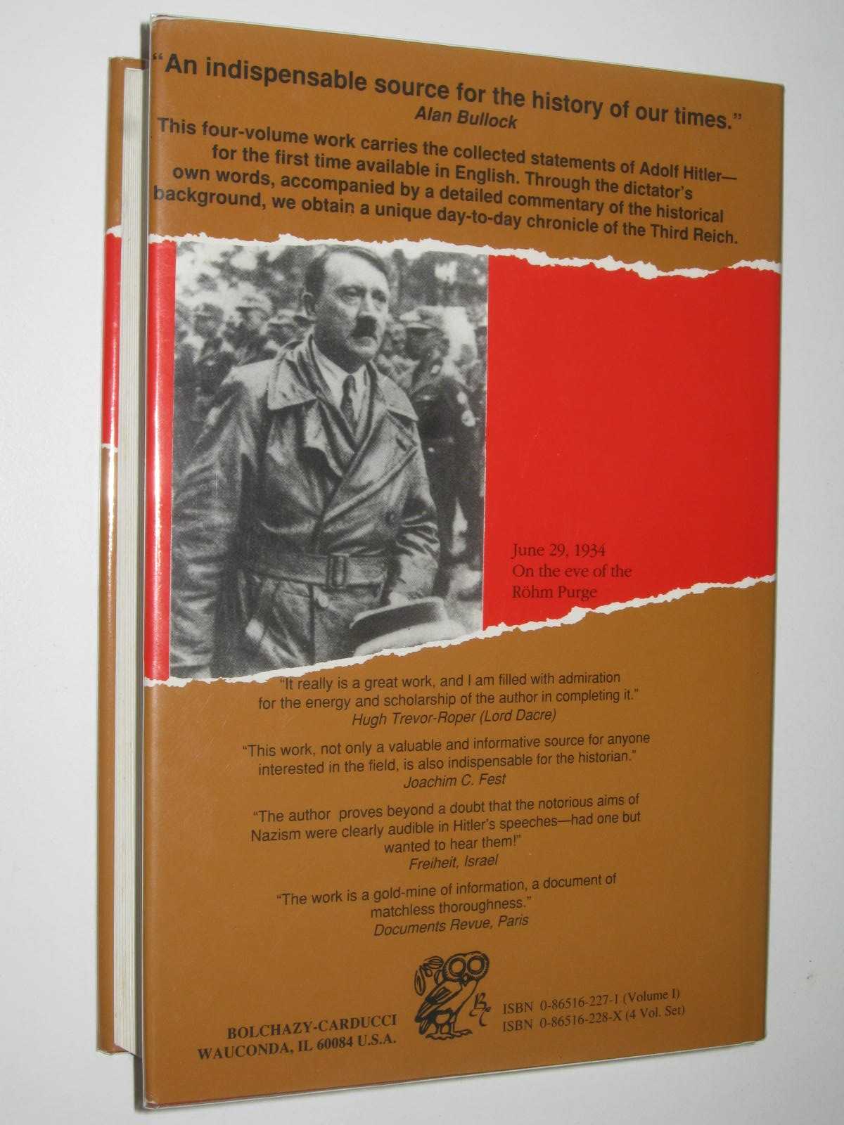 Hitler: Speeches and Proclamations 1932-1945 Volume 1 : The Chronical of a Dictatorship, 1932 ...