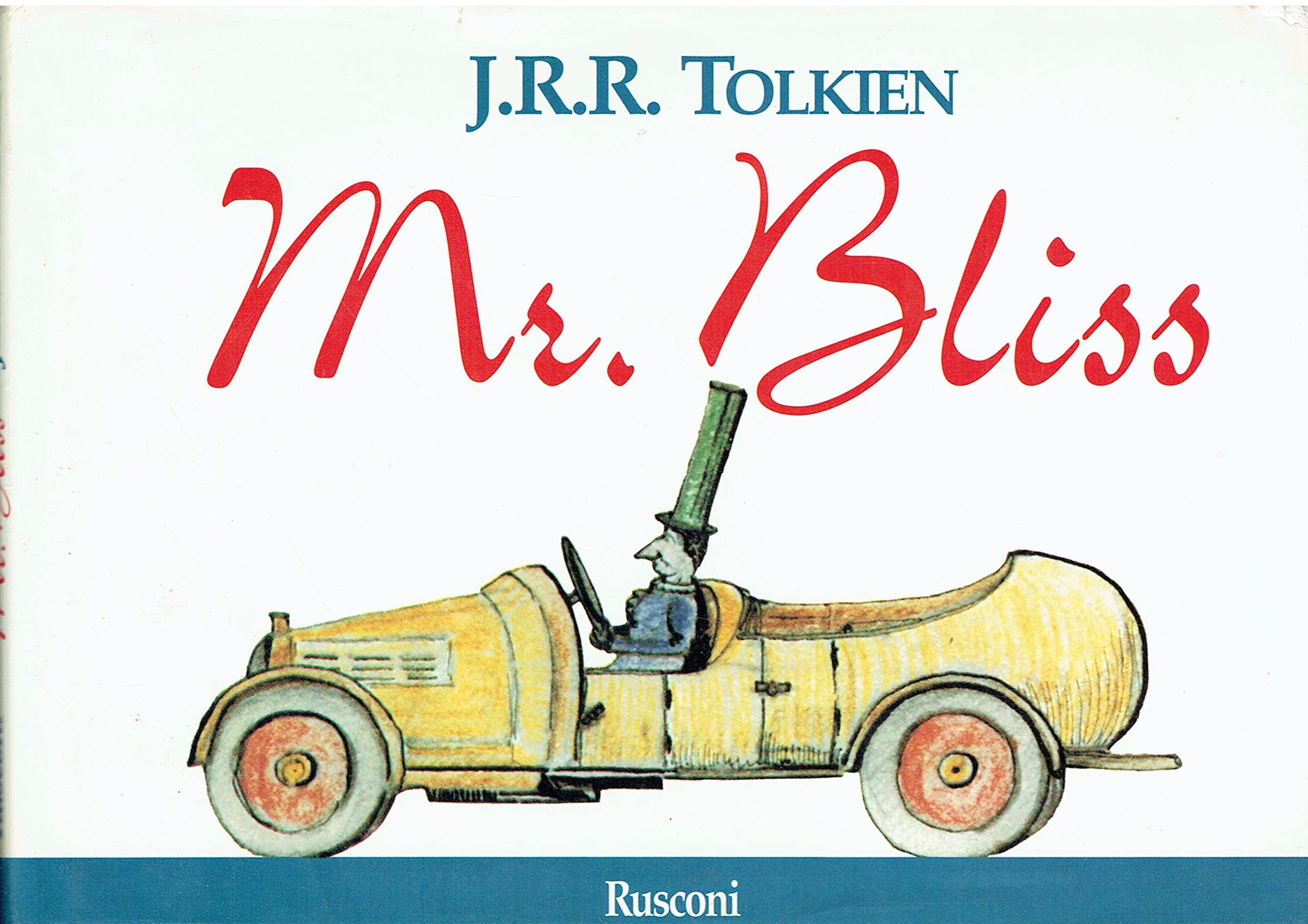 Mr. Bliss. Testo inglese a fronte. Ediz. illustrata - Tolkien, John R. R.