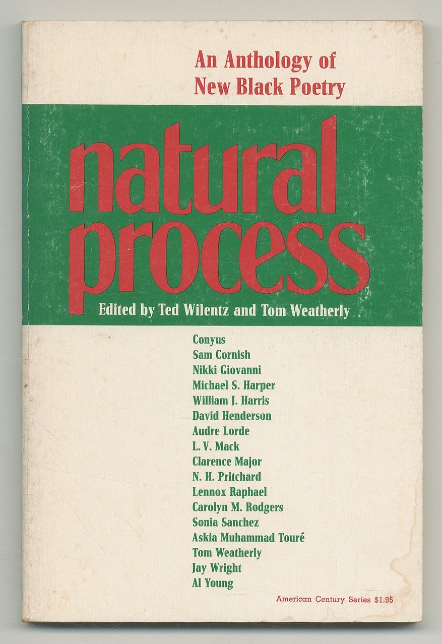 Natural Process An Anthology of New Black Poetry by WILENTZ, Ted and