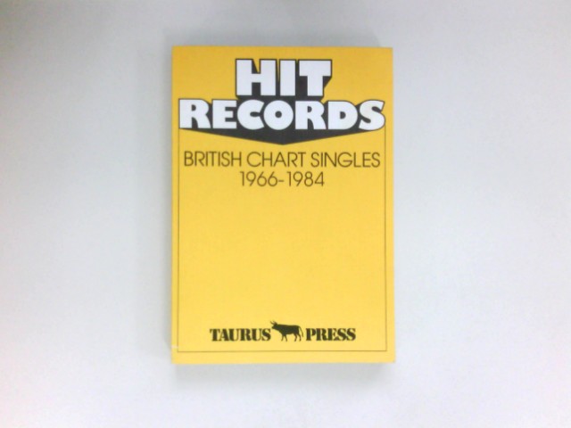 Hit Records : British chart singles; Teil: 1966/84. - Lindberg, Nina