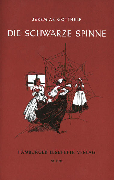 Hamburger Lesehefte, Nr.51, Die schwarze Spinne: Erzählung. Ungekürzter Text - Gotthelf, Jeremias