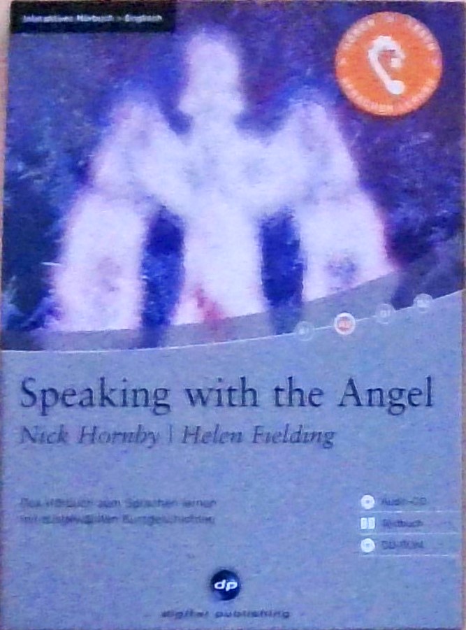 Speaking with the Angel - Interaktives Hörbuch Englisch: Das Hörbuch zum Sprachen lernen mit ausgewählten Kurzgeschichten