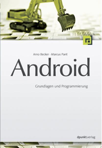 Android: Grundlagen und Programmierung - Marcus, Pant