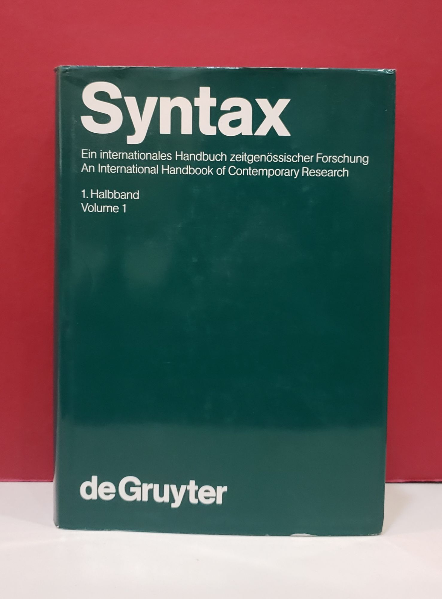 Syntax: An International Handbook of Contemporary Research, Volume 1 - Joachim Jacobs, Arnim von Stechow, Wolfgang Sternefeld, Theo Vennemann (eds)