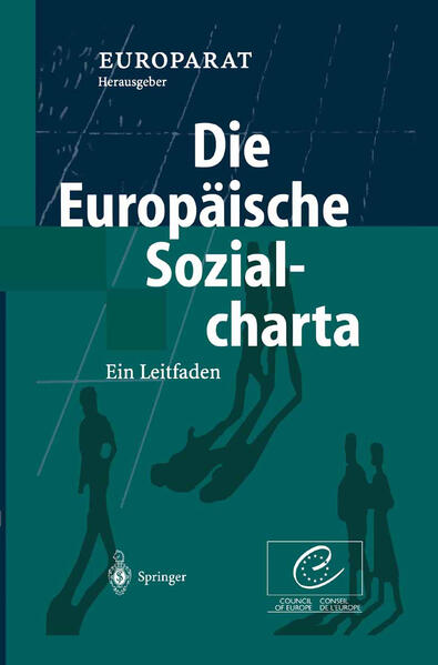 Die Europäische Sozialcharta: Ein Leitfaden - Czarnecki, R.