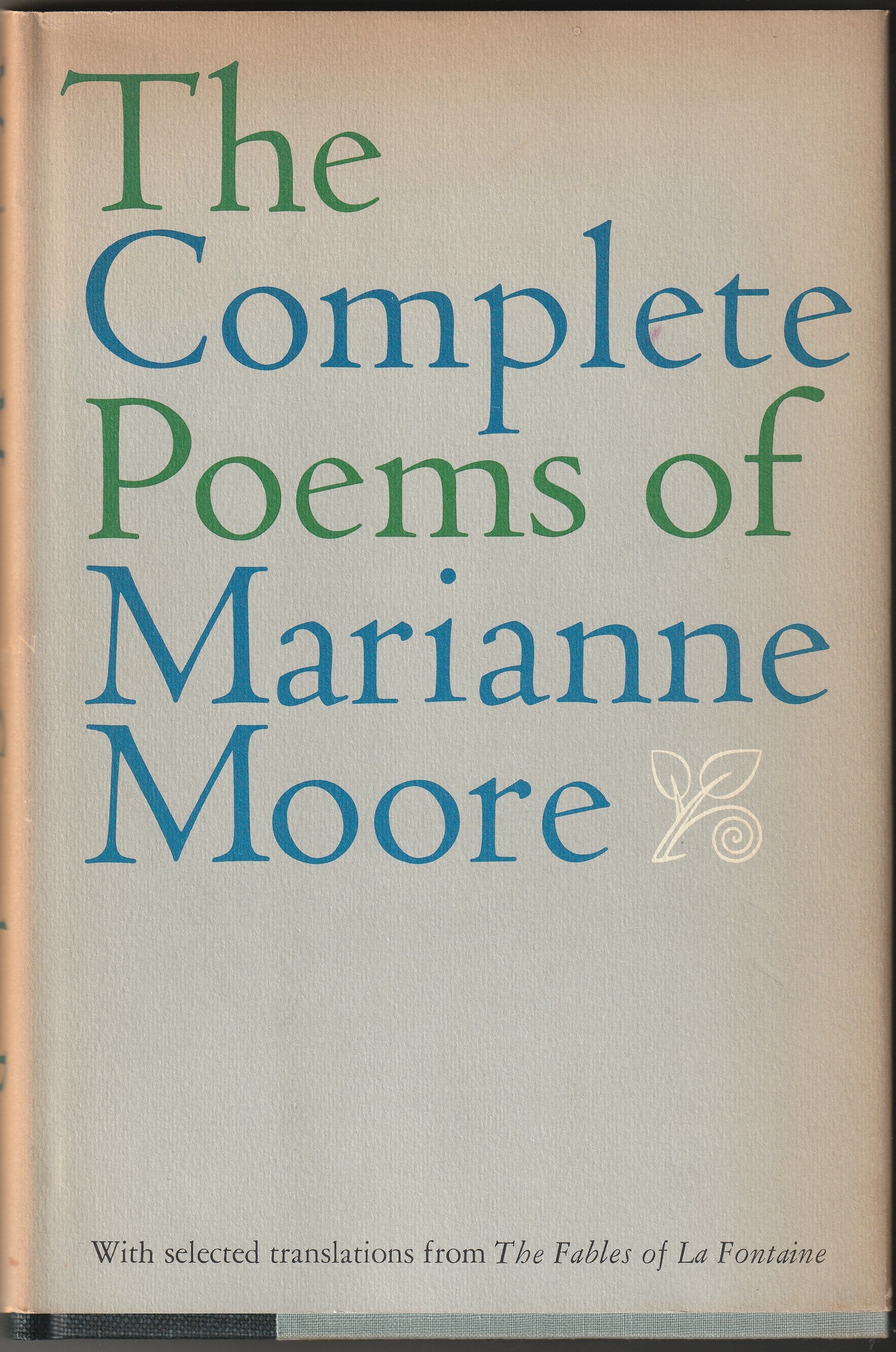 THE COMPLETE POEMS OF MARIANNE MOORE - Moore, Marianne