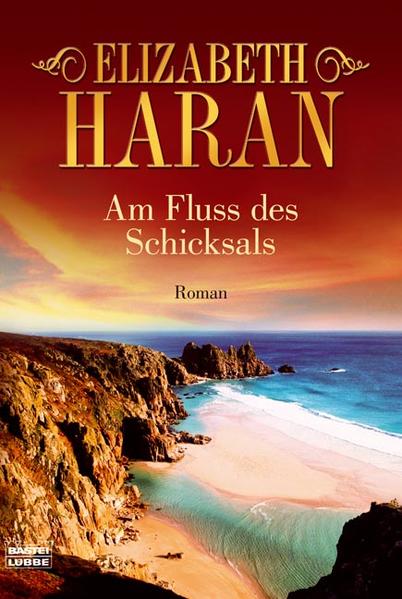 Am Fluss des Schicksals - Haran, Elizabeth