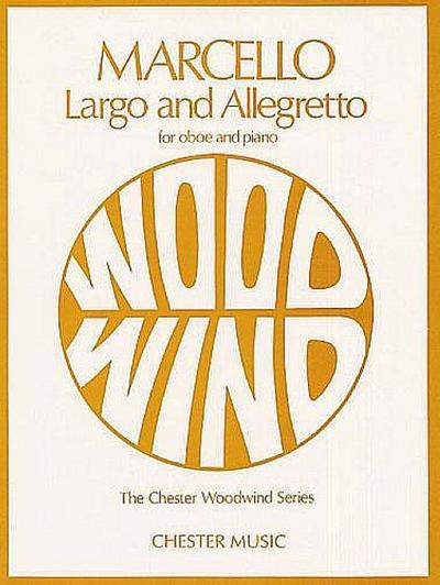 Largo and Allegretto: For Oboe and Piano - Benedetto Marcello