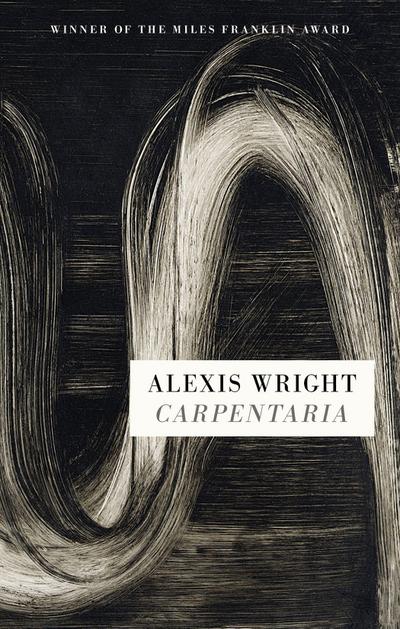 Carpentaria - Alexis Wright