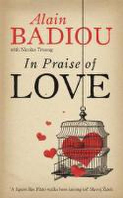 In Praise of Love - Alain Badiou