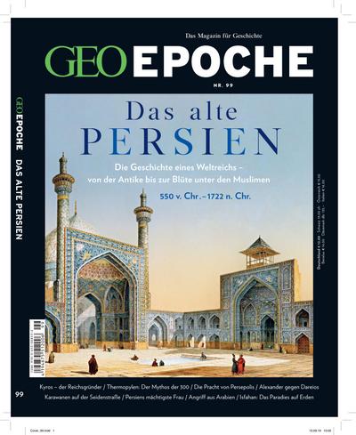 GEO Epoche 99/2019 - Das alte Persien - Michael Schaper