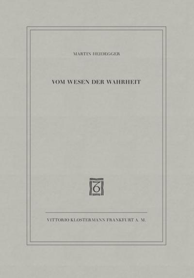 Vom Wesen der Wahrheit - Martin Heidegger