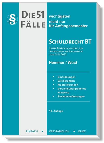 Die 51 Fälle Schuldrecht BT : nicht nur für Anfangssemester - Karl-Edmund Hemmer